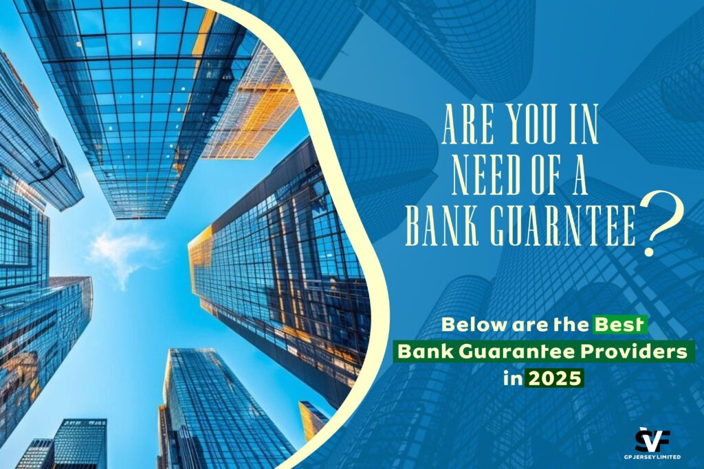Best Bank Guarantee Providers in 2025 Tall modern skyscrapers viewed from below with a blue sky background and text overlay asking, "Are you in need of a Bank Guarantee? Below are the best Bank Guarantee Providers in 2025.
