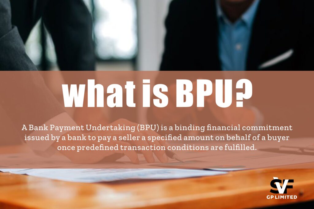 A presentation slide titled "What is BPU?" explaining Bank Payment Undertaking as a binding bank commitment to pay a seller on behalf of a buyer once predefined transaction conditions are met