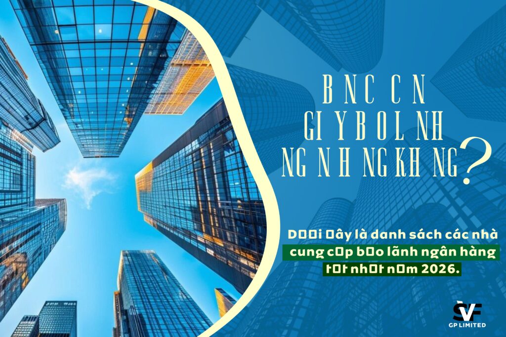 Hình minh họa các tòa nhà cao tầng với tiêu đề “Các nhà cung cấp bảo lãnh ngân hàng tốt nhất năm 2026”.